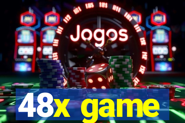 48x game